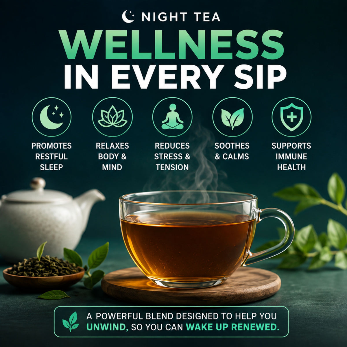 NIGHT TEA